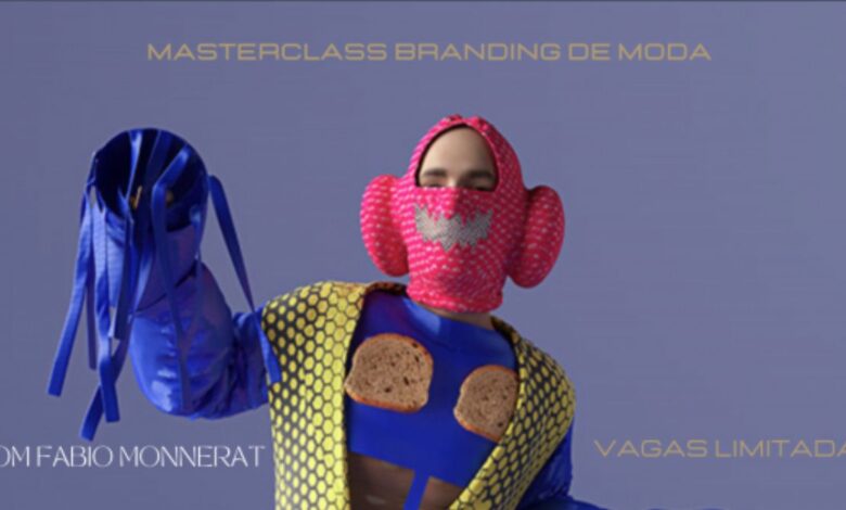 Branding de Moda: Construção de Identidade de Marca com Fábio Monnerat. Motivado pelas mudanças de comportamento de consumo e criação